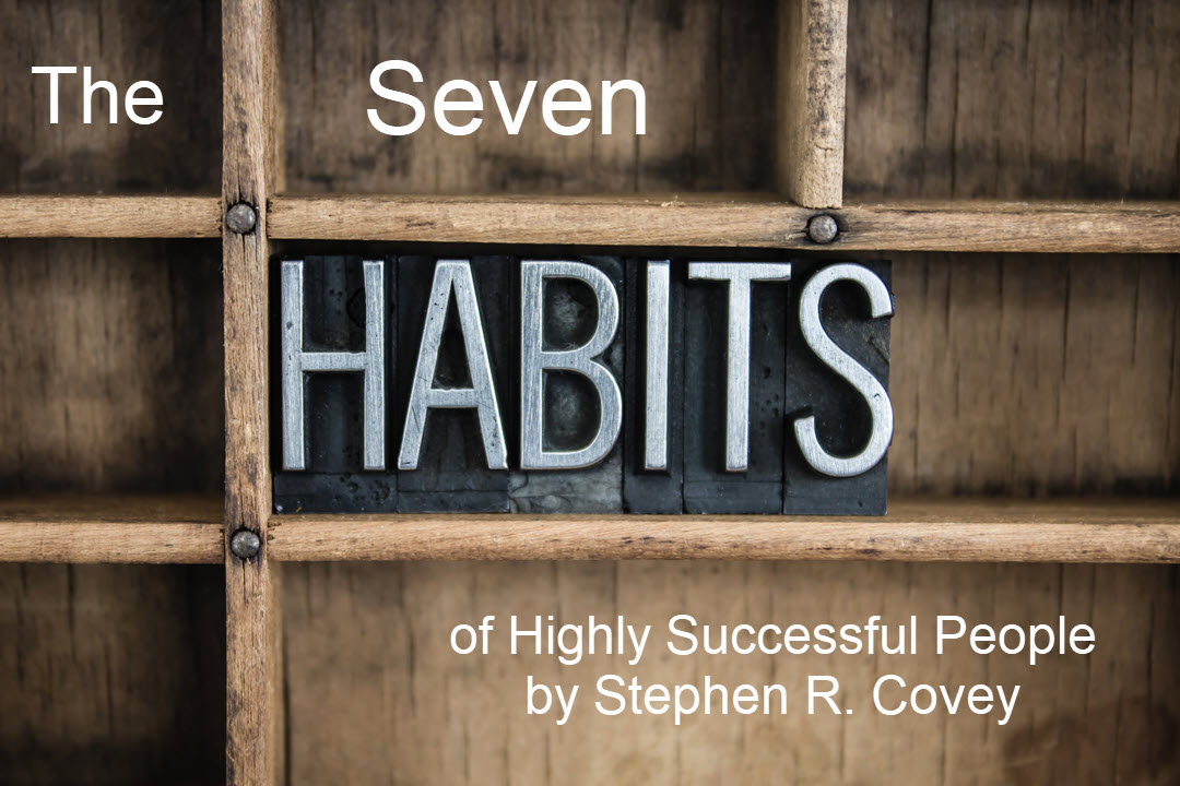 Stephen Covey - The 7 Habits of Highly Successful People